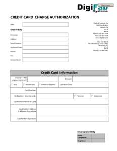 Print Form  CREDIT CARD CHARGE AUTHORIZATION DigiFab Systems, Inc 5015 Pacific Blvd Vernon, CA