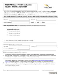 INTERNATIONAL STUDENT EXCHANGE HOUSING INFORMATION SHEET Please return this HOUSING INFORMATION SHEET with a HOUSING DEPOSIT FORM to the TU Study Abroad Office by NOVEMBER 15 for the spring semester and MAY 1 for the fal