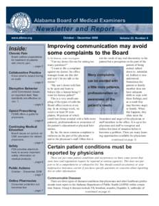 Alabama Board of Medical Examiners  Newsletter and Report www.albme.org  Inside: