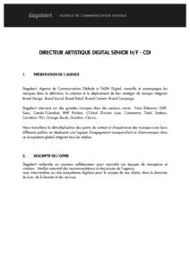    	
   DIRECTEUR ARTISTIQUE DIGITAL SENIOR H/F - CDI