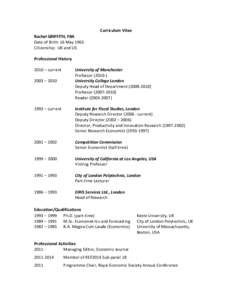 Taxation in the United Kingdom / University College London / Daron Acemoğlu / Economics / Griffith / Economic and Social Research Council / Public economics / Development economics / Academia / Fellows of the Econometric Society / Fiscal policy / Institute for Fiscal Studies