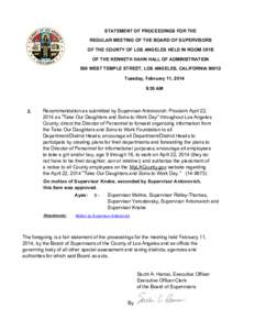 STATEMENT OF PROCEEDINGS FOR THE REGULAR MEETING OF THE BOARD OF SUPERVISORS OF THE COUNTY OF LOS ANGELES HELD IN ROOM 381B OF THE KENNETH HAHN HALL OF ADMINISTRATION 500 WEST TEMPLE STREET, LOS ANGELES, CALIFORNIA 90012