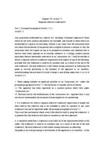 Chapter VII: Article 7-2 (Regional collective trademarks) Part 1: Principle Paragraph of Article[removed]Article 7-2 Any association established by a special Act, including a business cooperative (those which do not have