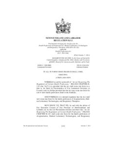 NEWFOUNDLAND AND LABRADOR REGULATION[removed]Proclamation bringing Act into force for the Health Professions of Acupuncturists, Medical Laboratory Technologists and Respiratory Therapists (SNL2010 cH[removed]under the