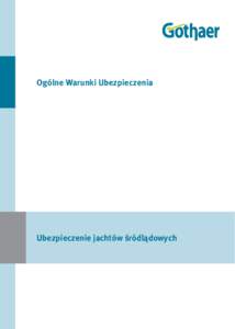 Ogólne Warunki Ubezpieczenia  Ubezpieczenie jachtów śródlądowych Spis treści