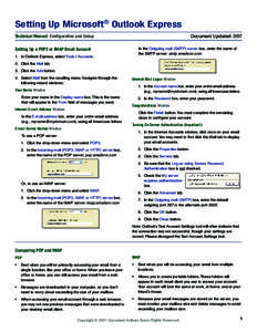 Setting Up Microsoft® Outlook Express Technical Manual: Configuration and Setup Document Updated: 2/07  Setting Up a POP3 or IMAP Email Account