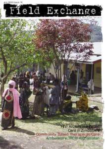 July 2003 Issue 19  Destocking in Ethiopia HIV/AIDS Home Based Care in Zimbabwe Community Based Therapeutic Care