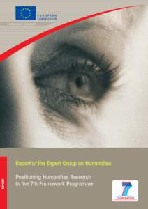 REPORT  Report of the Expert Group on Humanities Positioning Humanities Research in the 7th Framework Programme