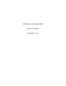 NATIONAL CASA ASSOCIATION  FINANCIAL REPORT DECEMBER 31, 2011