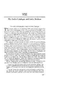 The Index-Catalogue and Index Medicus  CONGRESS APPROPRIATES FUNDS FOR Index-Catalogue T