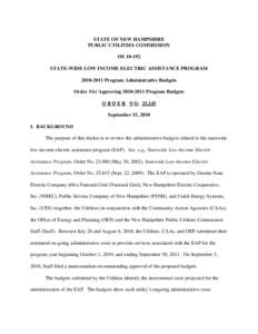 STATE OF NEW HAMPSHIRE PUBLIC UTILITIES COMMISSION DE[removed]STATE-WIDE LOW INCOME ELECTRIC ASSISTANCE PROGRAM[removed]Program Administrative Budgets Order Nisi Approving[removed]Program Budgets