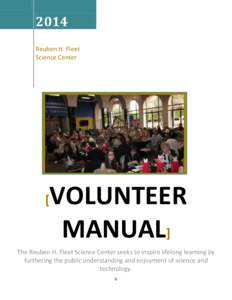 2014 Reuben H. Fleet Science Center VOLUNTEER MANUAL]