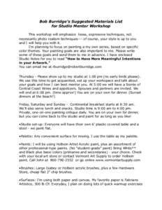 Bob Burridge’s Suggested Materials List for Studio Mentor Workshop   