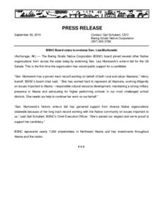 PRESS RELEASE September 30, 2010 Contact: Gail Schubert, CEO Bering Straits Native Corporation[removed]