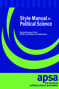 Academia / American Political Science Review / American Political Science Association / Peer review / Style guide / Academic publishing / Citation / Political science / Bibliography / Knowledge
