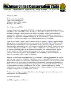 February 11, 2014 The Honorable Candice Miller United States Representative 320 Cannon House Office Building Washington, D.C[removed]Dear Congresswoman Miller,