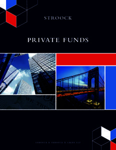 Stroock Private Funds Brochure