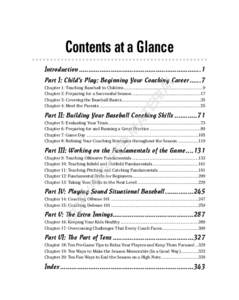 Contents at a Glance Introduction .................................................................1 AL  Part I: Child’s Play: Beginning Your Coaching Career[removed]