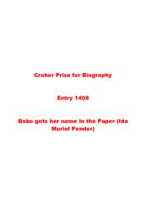 Croker Prize for Biography  Entry 1408 Babe gets her name in the Paper (Ida Muriel Pender)