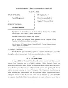 IN THE COURT OF APPEALS OF THE STATE OF IDAHO Docket No[removed]STATE OF IDAHO, Plaintiff-Respondent, v. TIMOTHY NICHOLS,