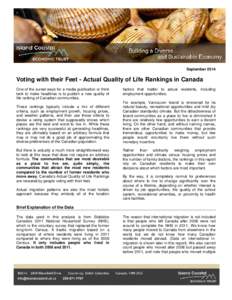 September[removed]Voting with their Feet - Actual Quality of Life Rankings in Canada One of the surest ways for a media publication or think tank to make headlines is to publish a new quality of life ranking of Canadian co