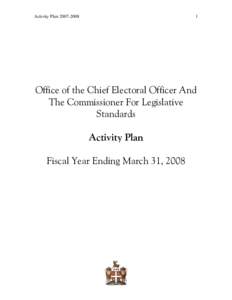 Activity Plan[removed]Office of the Chief Electoral Officer And The Commissioner For Legislative