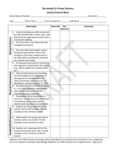 BALTIMORE CITY PUBLIC SCHOOLS SCHOOL CLIMATE WALK School Name & Number _______________________________________________________ Network # ________ Date __________ Time of Visit ________ Time of Departure ________ Staff Na