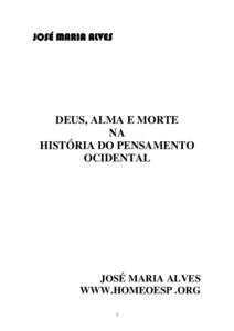 JOSÉ MARIA ALVES  DEUS, ALMA E MORTE NA HISTÓRIA DO PENSAMENTO OCIDENTAL