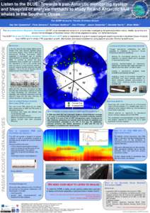 Listen to the BLUE: Towards a pan-Antarctic monitoring system and blueprint of analysis methods to study fin and Antarctic blue whales in the Southern Ocean THE SORP ACOUSTIC TRENDS STEERING GROUP: 1, Flore Samaran2, Kat