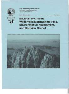 EAGLETAIL MOUNTAINS WILDERNESS MANAGEMENT PLAN ENVIRONMENTAL ASSESSMENT AND DECISION RECORD