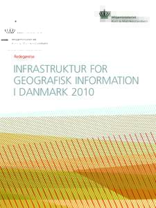 Redegørelse  INFRASTRUKTUR FOR GEOGRAFISK INFORMATION I DANMARK 2010