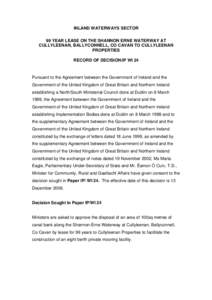 INLAND WATERWAYS SECTOR 99 YEAR LEASE ON THE SHANNON ERNE WATERWAY AT CULLYLEENAN, BALLYCONNELL, CO CAVAN TO CULLYLEENAN PROPERTIES RECORD OF DECISION/IP WI 24