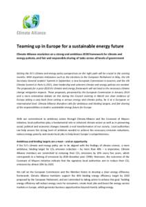 Teaming up in Europe for a sustainable energy future Climate Alliance resolution on a strong and ambitious 2030 framework for climate and energy policies, and fair and responsible sharing of tasks across all levels of go