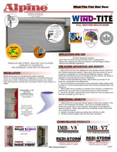 Wind-Tite Flat Slat Door INTERNAL HOOD BAFFLE PREVENTS INFILTRATION THRU HEADER  U . L . L IS T E D