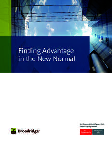 Finding Advantage in the New Normal An Economist Intelligence Unit research programme