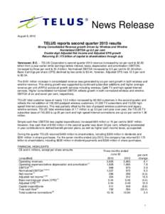 News Release Release News August 8, 2013  TELUS reports second quarter 2013 results