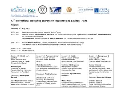 Chaire Dauphine – Ensae Groupama, LEDa Economic Departement and UMR Dial 13th International Workshop on Pension Insurance and Savings - Paris Program th