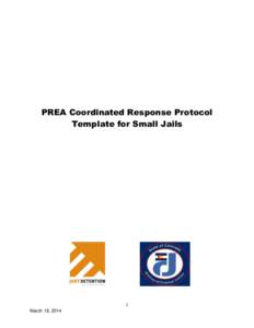 PREA Coordinated Response Protocol Template for Small Jails 1 March 18, 2014