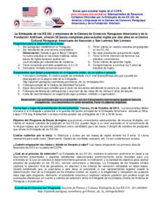 Becas para estudiar Inglés en el CCPA para Jóvenes Universitarios Sobresalientes de Recursos limitados Ofrecidas por la Embajada de los EE.UU. de América y Empresas de la Cámara de Comercio Paraguaya Americana y de l