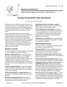 Landscape Horticulture • HO-4-W  Department of Horticulture Purdue University Cooperative Extension Service • West Lafayette, IN  Pruning Ornamental Trees and Shrubs