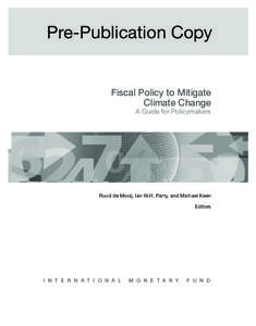 Pre Publication Copy: Fiscal Policy to Mitigate Climate Change : A Guide for Policymakers