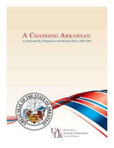 A C hanging A rkansas : As Reflected By Population And Related Data, [removed] A C hanging A rkansas : As Reflected By Population And Related Data, [removed]