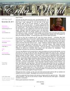 Erika’s World  November, 2011 The Erika Slezak Fan Club, in its 39th year, presents...