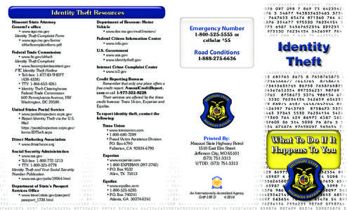 Identity Theft Resources Missouri State Attorney General’s office • www.ago.mo.gov Identity Theft Complaint Form • www.ago.mo.gov/forms/