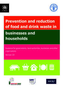 Industrial ecology / Food waste / Waste / Waste & Resources Action Programme / Food and Agriculture Organization / Waste minimisation / Food security / Waste management / Food waste in the United Kingdom / Environment / Food and drink / Food politics