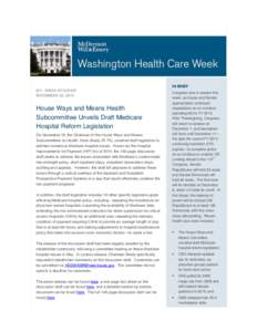 IN BRIEF BY: ERICA STOCKER NOVEMBER 20, 2014 House Ways and Means Health Subcommittee Unveils Draft Medicare