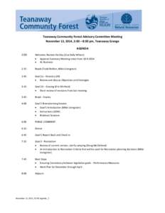 Teanaway Community Forest Advisory Committee Meeting November 13, 2014, 2:00 – 8:00 pm, Teanaway Grange AGENDA 2:00  Welcome, Review the Day (Lisa Dally Wilson)