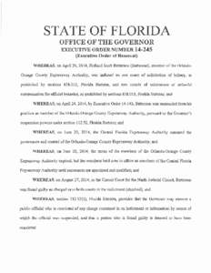 STATE OF FLORIDA OFFICE OF THE GOVERNOR EXECUTIVE ORDER NUMBER[removed]Executive Order of Removal) WHEREAS, on April 24, 2014, Richard Scott Batterson (Batterson), member of the Orlando-