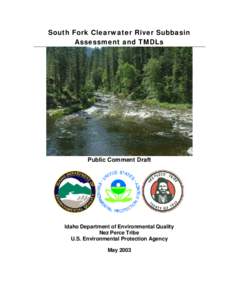 Clearwater National Forest / Clearwater River / Idaho County /  Idaho / Nez Perce people / Total maximum daily load / Selway River / Idaho / Geography of the United States / Lewis and Clark Expedition