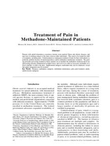 Treatment of Pain in Methadone-Maintained Patients MICHAEL M. SCIMECA, M.D.1, SEDDON R. SAVAGE M.D.2, RUSSELL PORTENOY, M.D.3, AND JOYCE LOWINSON, M.D.4